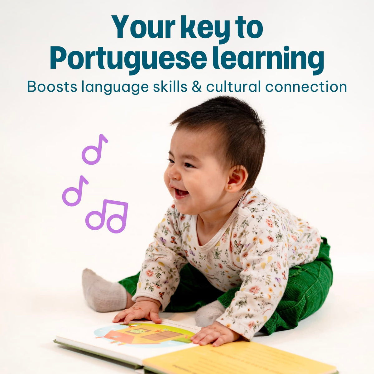 
A baby crawling on a white floor near an open book, with large text at the top reading 'Your key to Portuguese learning' and smaller text 'Boosts language skills & cultural connection.' Purple musical note icons float to the left.